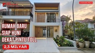 Rumah Baru Bergaya Minimalis Elegant 2 Lantai || 2,3 Milyar || SHM || Cluster Casablanca
