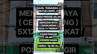 Dijual Harga Nego Sampai Deal Ruko Cocok untuk Usaha Pinggir Jalan Raya ( 5X12 ) Menceng Raya - Cengkareng