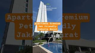 Dijual Apartemen Pet Friendly Jakarta Barat 2 Br