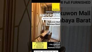 Rent Apartment Anderson Pakuwon Mall Type 2 Bedroom Fully Furnished - Best View - Near Petra 1 High School, Spazio Office Tower