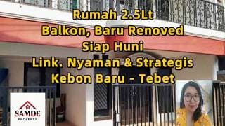 Rumah 2.5Lt, Baru Renoved, Balkon, Siap Huni, di Kebon Baru Tebet