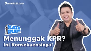 Thumbnail video: Menunggak KPR? Ini Konsekuensinya! 