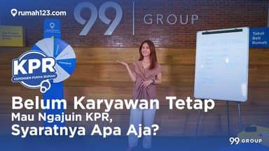Thumbnail video: Belum Karyawan Tetap Mau Ngajuin KPR, Syaratnya Apa Aja?