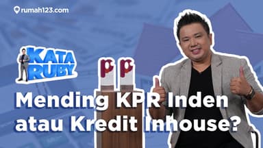 Thumbnail video: Mending KPR Inden atau Kredit Inhouse?