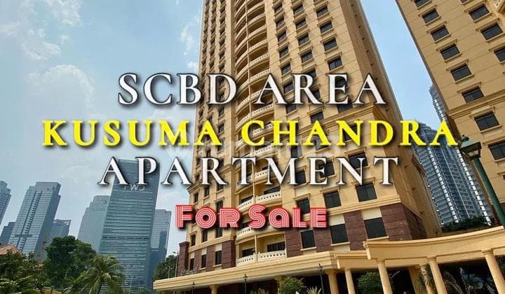 !!Unit Apartment Kusuma Chandra SCBD - Jaksel