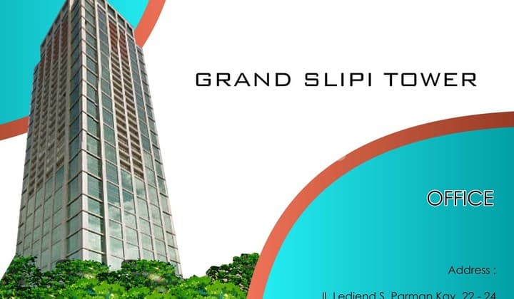 Perkantoran Siap Pakai Dan Lokasi Strategis di Grand Slipi Tower