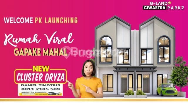 RUMAH VIRAL GA PAKE MAHAL NEW CLUSTER ORYZA TYPE 41/60 659 JT, BOOKING 5 JUTA, CICILAN 2 JT