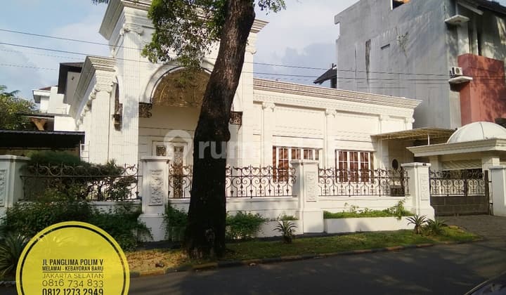 Rumah Mewah Panglima Polim Lt 532m Strategis Cocok Boutique Cafe & Restaurant MURAH BU (psrn 40M) Melawai Kebayoran Baru Jakarta Selatan