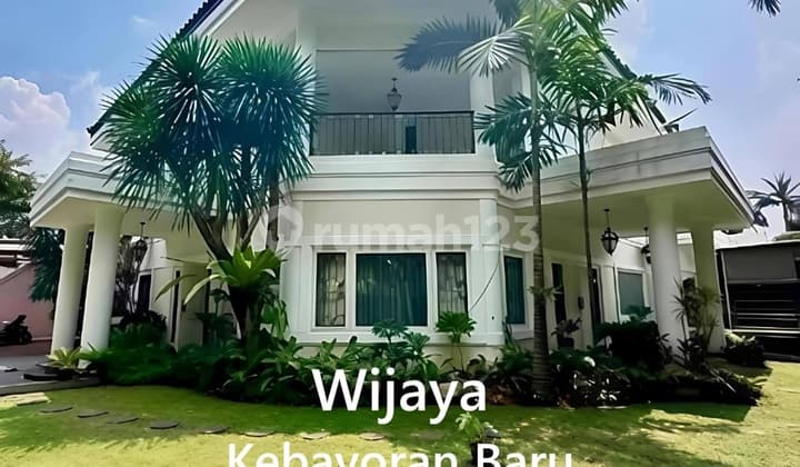 Rumah Mewah Area Elit Jl. Wijaya, Melawai, Kebayoran Baru, Jaksel