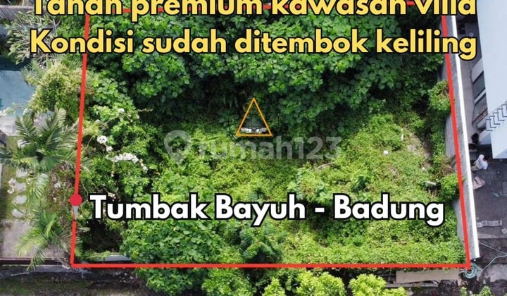 Tanah Premium Kawasan Villa Berlokasi di Tumbak Bayuh