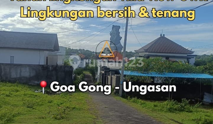Tanah Kawasan Lingkungan Villa - Villa di Goa Gong Ungasan