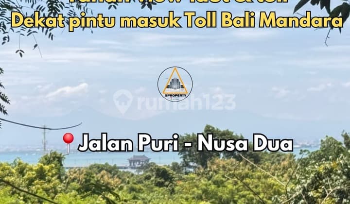 Tanah Dijual View Laut & Toll Sangat Strategis
