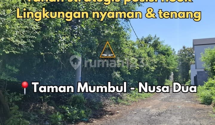 Tanah Strategis Posisi Hook Lingkungan Nyaman, Tenang di Nusa Dua