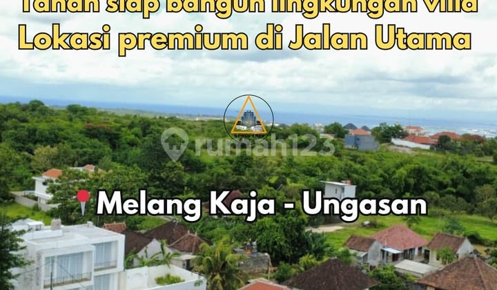 Premium Land Location on the Main Road Melang Kaja Ungasan