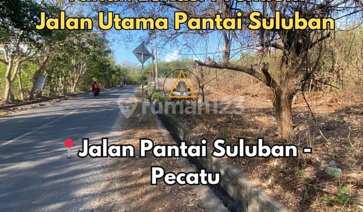 Tanah Lokasi Premium Di Jalan Utama Pantai Suluban Pecatu
