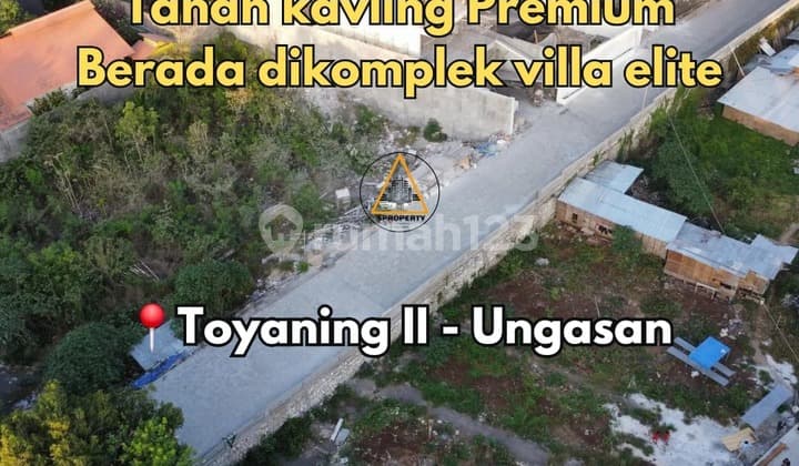 Tanah Kavling Premium di Komplek Villa Elite Toyaning Ungasan