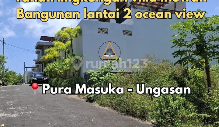 Tanah Lingkungan Villa Bangunan Lantai 2 Ocean View di Ungasan
