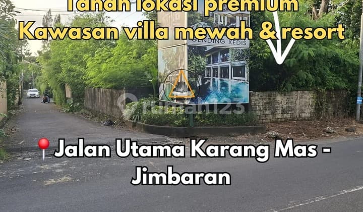 Tanah Posisi Hook Lokasi Premium di Jln Utama Karang Mas Jimbaran