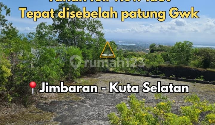 Tanah Istimewa Full View Laut Jimbaran Bali /Disebelah Patung Gwk