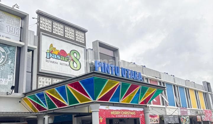 Disewakan Ruko 2 Lantai di Sebelah Pintu Utama Pasar 8 Suvarna