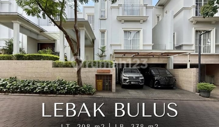 FOR SALE LEBAK BULUS DALAM TOWNHOUSE MEWAH SEMI FURNISHED One Gate System Keamanan 24 Jam Row Jalan Lebar Dekat Ke MRT ada Private Lift