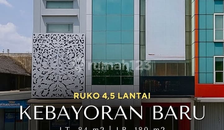 DIJUAL RUKO KEBAYORAN BARU AREA KOMERSIL SIAP BANGUNAN 4,5 LANTAI