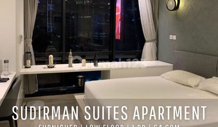 For Sell! Sudirman Suites Tower 1 Low Floor Fully Furnished With Sudirman View