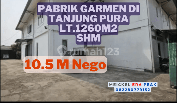 Lokasi Strategis Dijual Pabrik Garmen, Lt.1260m2, SHM