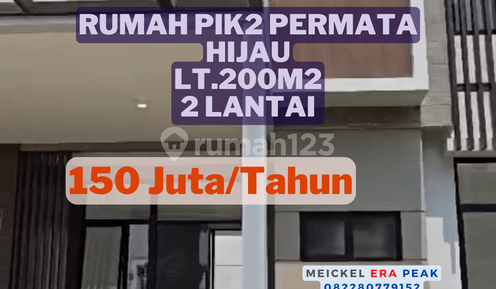 Lokasi Startegis Disewa Rumah Pik2 Permata Hijau, Lt.200m2, 2 Lantai
