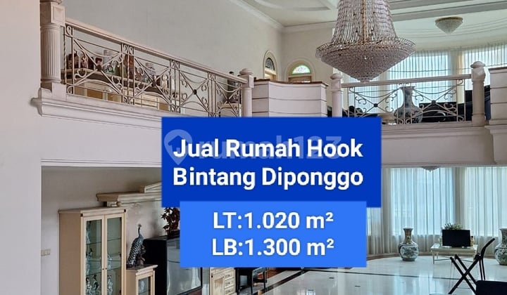 Dijual Rumah Hook Mewah dan Prestisius di Bintang Diponggo (H Y)