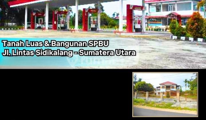 Dijual Cepat Tanah Luas dan Bangunan SPBU di kawasan Sumatra Utara