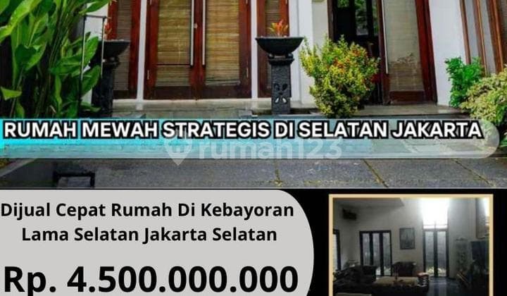 Dijual Cepat Rumah Di Kebayoran Lama Selatan Jakarta Selatan