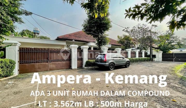 Rumah Compound 3 Unit Premium Area Ampera - Kemang Harga 13 Juta/m Nego