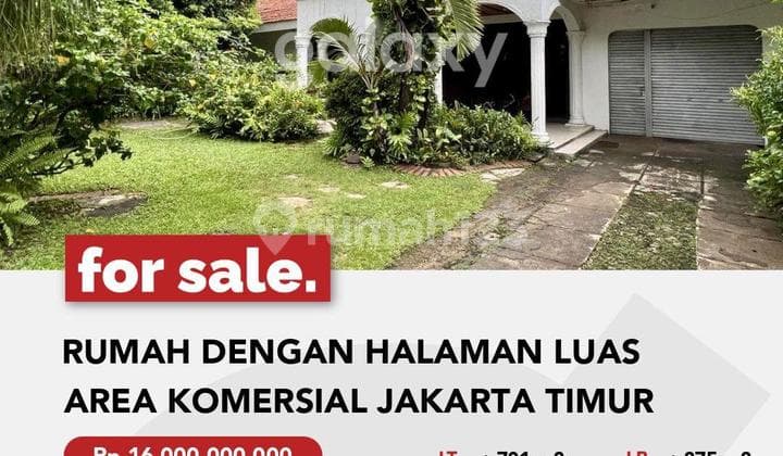 Rumah Dengan Halaman Luas Area Komersial di Jakarta Timur