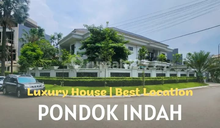 Brand New Rumah Mewah, Megah Di Pondok Indah Lokasi Premium Nya Pondok Indah
