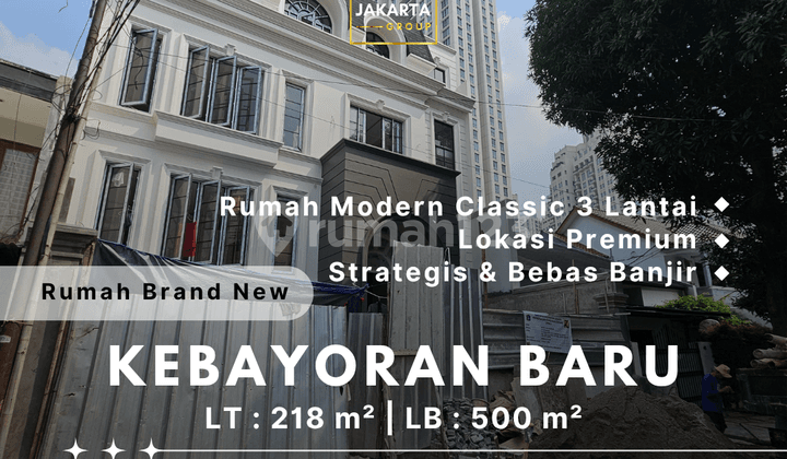 Rumah 3 Lantai Modern Classic Lokasi Premium, Strategis & Bebas Banjir