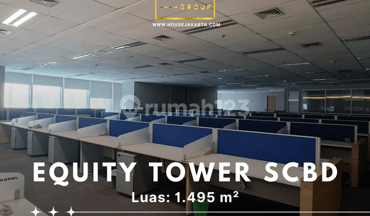 Office Space Equity Tower Scbd Kawasan Bisnis . Ideal untuk Corporate Office