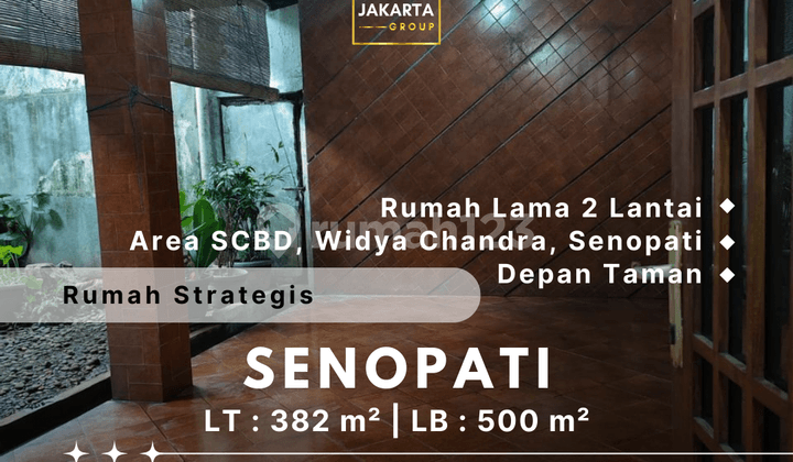 Senopati SCBD Widya Chandra Area Rumah 2 Lantai Depan Taman