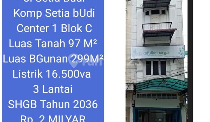 Ruko di Medan Jl Setia Budi Komp Setia Budi Center 1 Blok Cluas Tanah 97 M²Luas Bangunan 299M²Listrik 16.500Va- 3 Lantaishgb Sampai Tahun 2036Rp. 2 Milyar