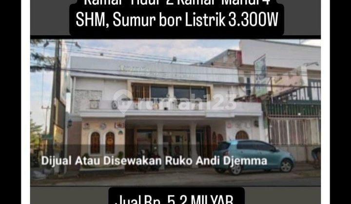 Dijual atau Disewakan Ruko Andi Djemma/ Landak Baru Luas Tanah 12X17luas Bangunan 12X12-2 Lantai Kamar Tidur 2Kamar Mandi 4Shm, Sumur Borlistrik 3.300Wjual Rp. 5,2 Milyar Sewa Rp. 125 Jtminimal 2 Th