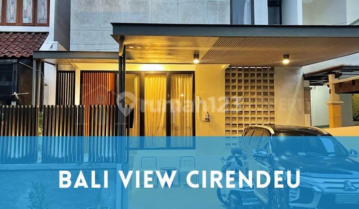 Rumah Baru Fully Furnished Bali View Cirendeu