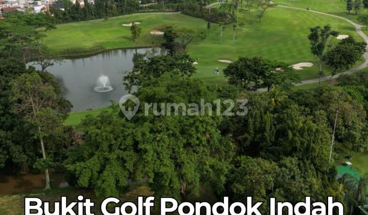 Tanah / Kavling Bukit Golf Pondok Indah View Golf dan Danau Jakarta Selatan