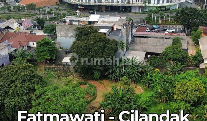 TANAH / KAVLING LUAS 5386 m² SHGB FATMAWATI - CILANDAK JAKARTA SELATAN