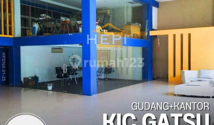Gudang Dan Kantor Strategis Di Kic Gatot Subroto