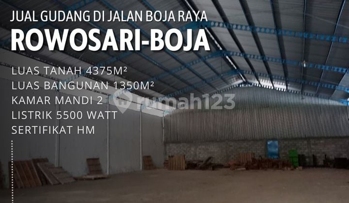 Gudang Strategis Di Jl Raya Rowosari Boja