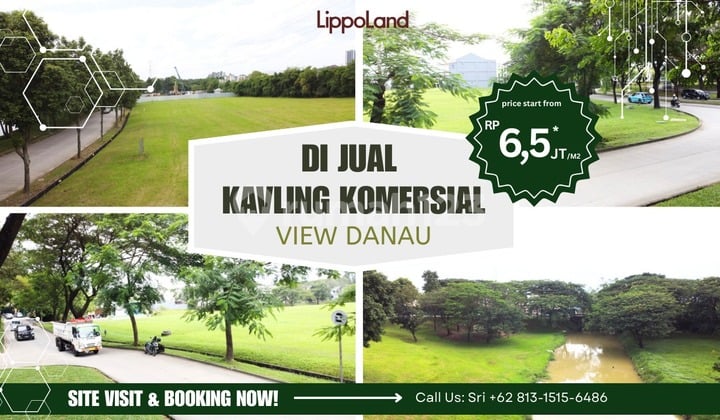 Tanah Komersial di Jalan Utama View Danau untuk Padel,Resto Lippo