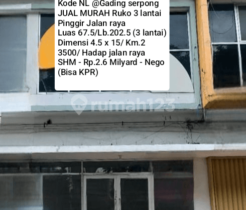 Jual Murah Ruko 3 Lantai Pinggir Jalan Raya @ Gading Serpong