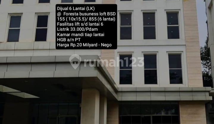 Di Jual Gedung Perkantoran 6 Lantai Lift @ Foresta Business Loft BSD