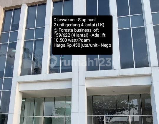 Disewakan Gedung 4 Lantai @ Foresta Business Loft Bsd