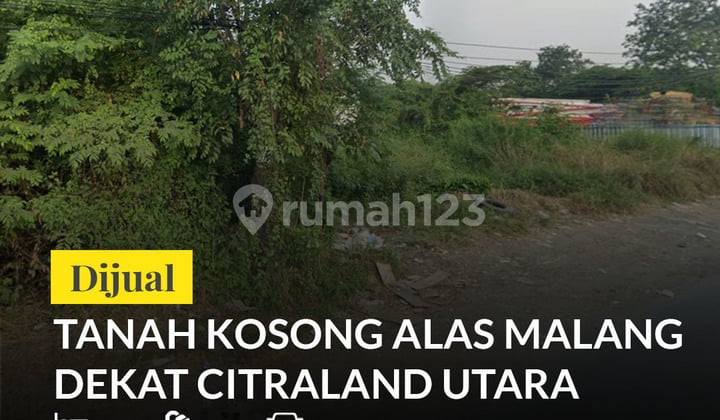 For Sale Land Alas Malang West Surabaya Near Citraland Northwest